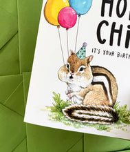 Load image into Gallery viewer, Holy Chip It&#39;s Your Birthday Chipmunk Card
