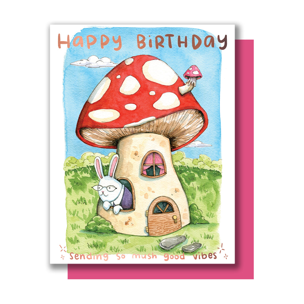 Mushroom Cottage Good Vibes Happy Birthday Foil Card