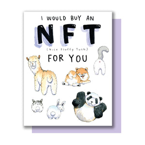 I Would Buy An NFT For You Cute Butts Love Friendship Card