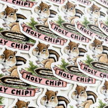 Load image into Gallery viewer, Holy Chip! Chipmunk Vinyl Die Cut Weatherproof Sticker
