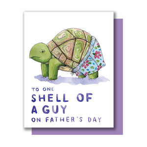 To One Shell of a Guy Turtle Father's Day Card