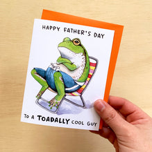 Load image into Gallery viewer, Toadally Cool Guy Father&#39;s Day Card
