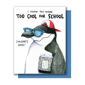Too Cool For School Penguin Graduation Card