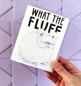 What The Fluff Bunny Any Occasion Card