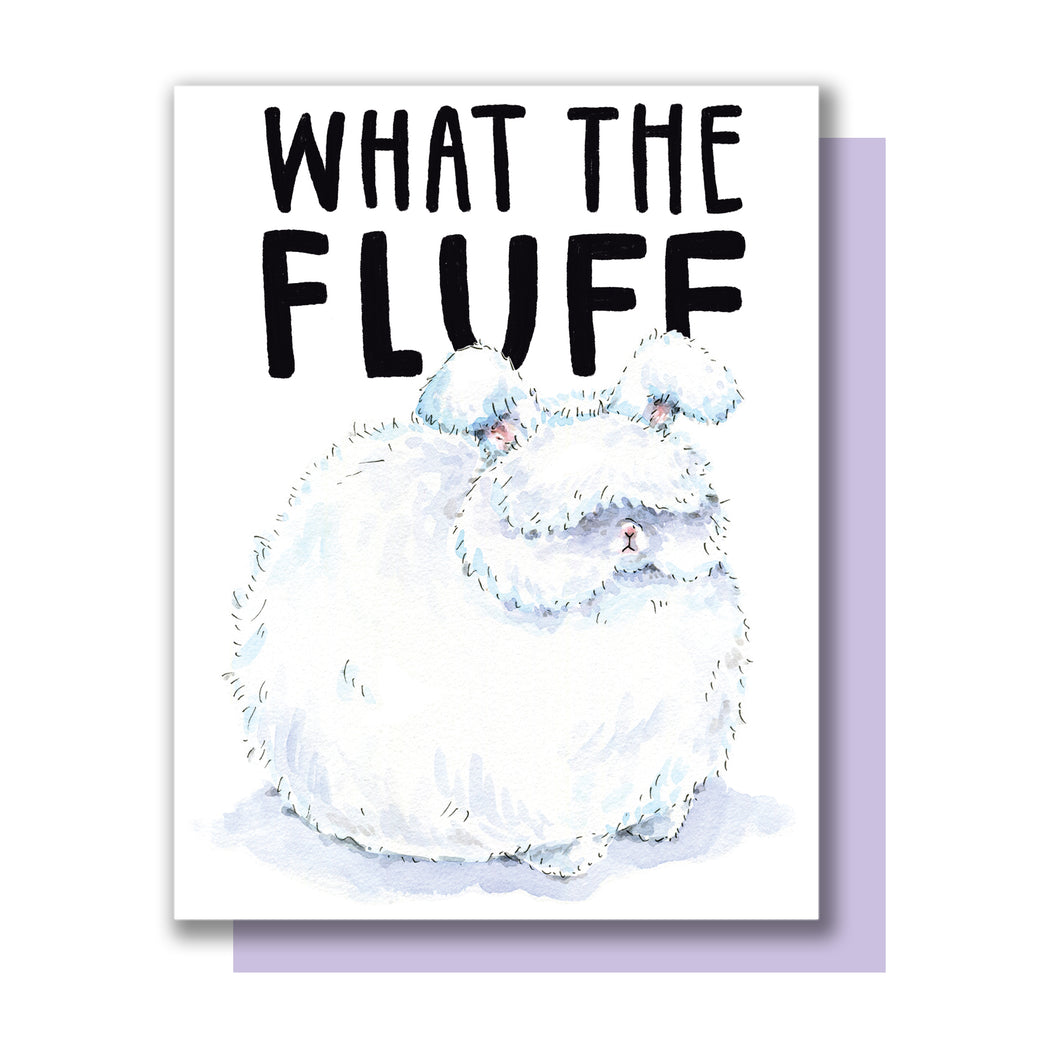 What The Fluff Bunny Any Occasion Card