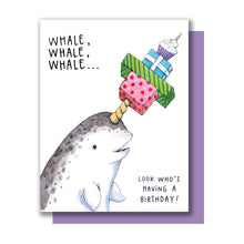 Load image into Gallery viewer, Whale Whale Whale Happy Birthday Narwhal Card
