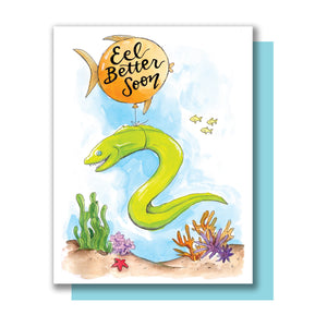 Eel Better Soon Get Well Soon Feel Better Eel Card