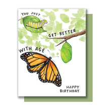 Load image into Gallery viewer, You Just Get Better With Age Monarch Butterfly Happy Birthday Card
