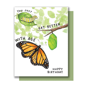 You Just Get Better With Age Monarch Butterfly Happy Birthday Card