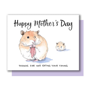 Happy Mother's Day Hamster and Baby Eat Your Young Card