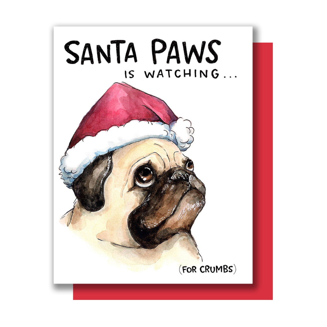 Santa Paws Is Watching Pug Dog Santa Hat Holiday Christmas Card