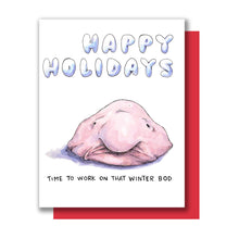 Load image into Gallery viewer, Happy Holidays Winter Bod Blobfish Christmas Card
