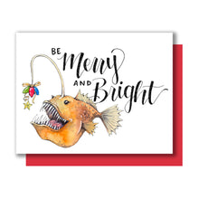 Load image into Gallery viewer, Be Merry And Bright Anglerfish Christmas Card
