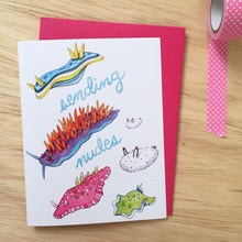 Load image into Gallery viewer, Sending Nudes Nudibranch Sea Slug Love Card
