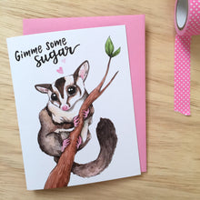 Load image into Gallery viewer, Gimme Some Sugar Sugar Glider Love Card

