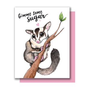 Gimme Some Sugar Sugar Glider Love Card