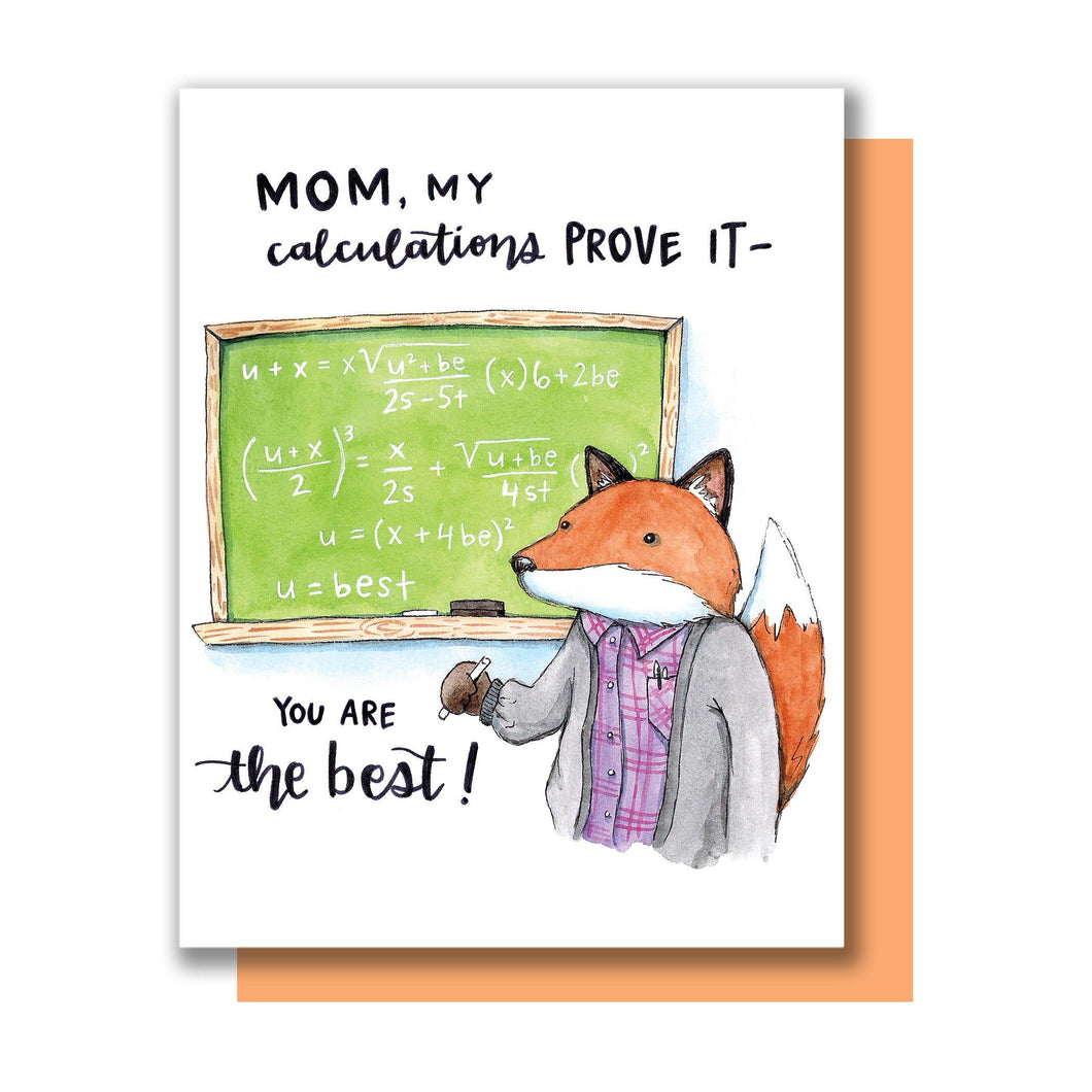 Mom My Calculations Prove It- You're The Best Fox Math Mother's Day Card