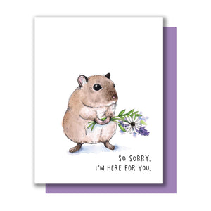 So Sorry I'm Here For You Sympathy Mouse Card