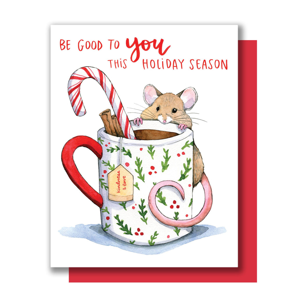Be Good To You Self Care Holiday Mouse Christmas Card