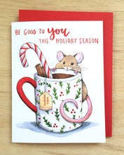 Load image into Gallery viewer, Be Good To You Self Care Holiday Mouse Christmas Card
