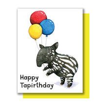 Load image into Gallery viewer, Happy Tapirthday Happy Birthday Tapir Card
