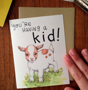 You're Having A Kid! Goat Kid New Baby Card