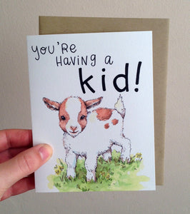 You're Having A Kid! Goat Kid New Baby Card