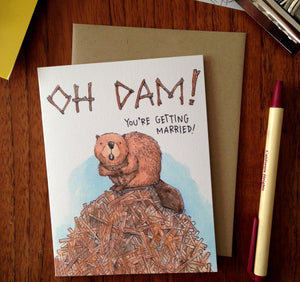 Oh Dam! You're Getting Married Beaver Wedding Engagement Card