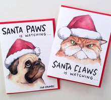 Load image into Gallery viewer, Santa Claws Is Watching Cat Santa Hat Holiday Christmas Card
