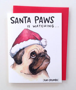 Santa Paws Is Watching Pug Dog Santa Hat Holiday Christmas Card