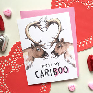 You're My Cariboo Caribou Love Card