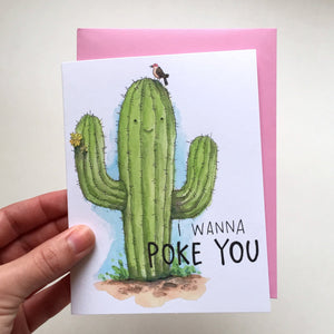 I Wanna Poke You Saguaro Cactus Love Card