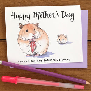 Happy Mother's Day Hamster and Baby Eat Your Young Card