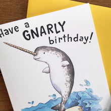 Load image into Gallery viewer, Have A Gnarly Birthday Narwhal Surfing Whale Happy Birthday Card
