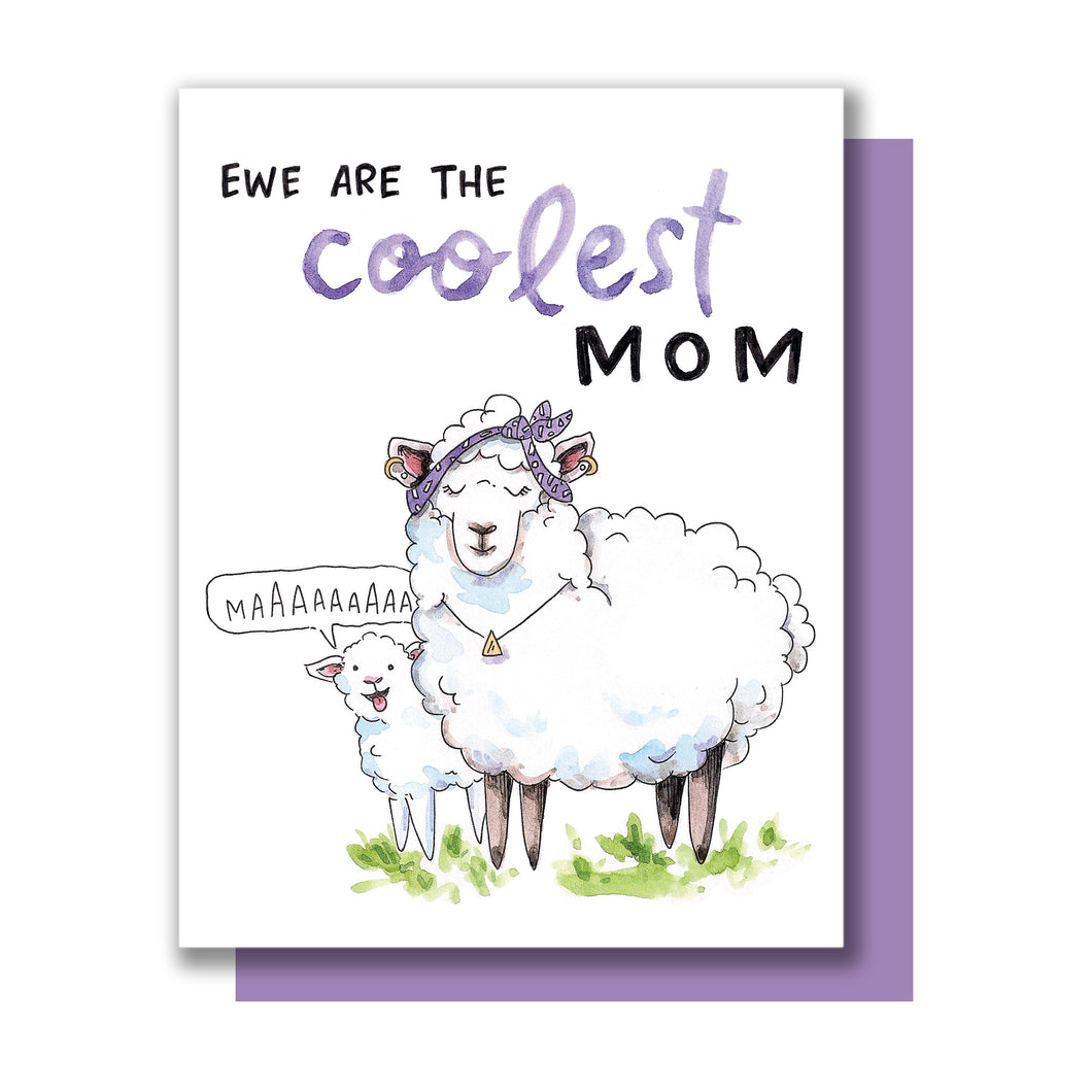 Ewe Are The Coolest Mom Mother's Day Card